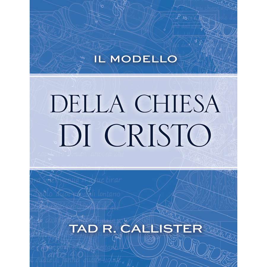 The Blueprint of Christ's Church  (Italian)