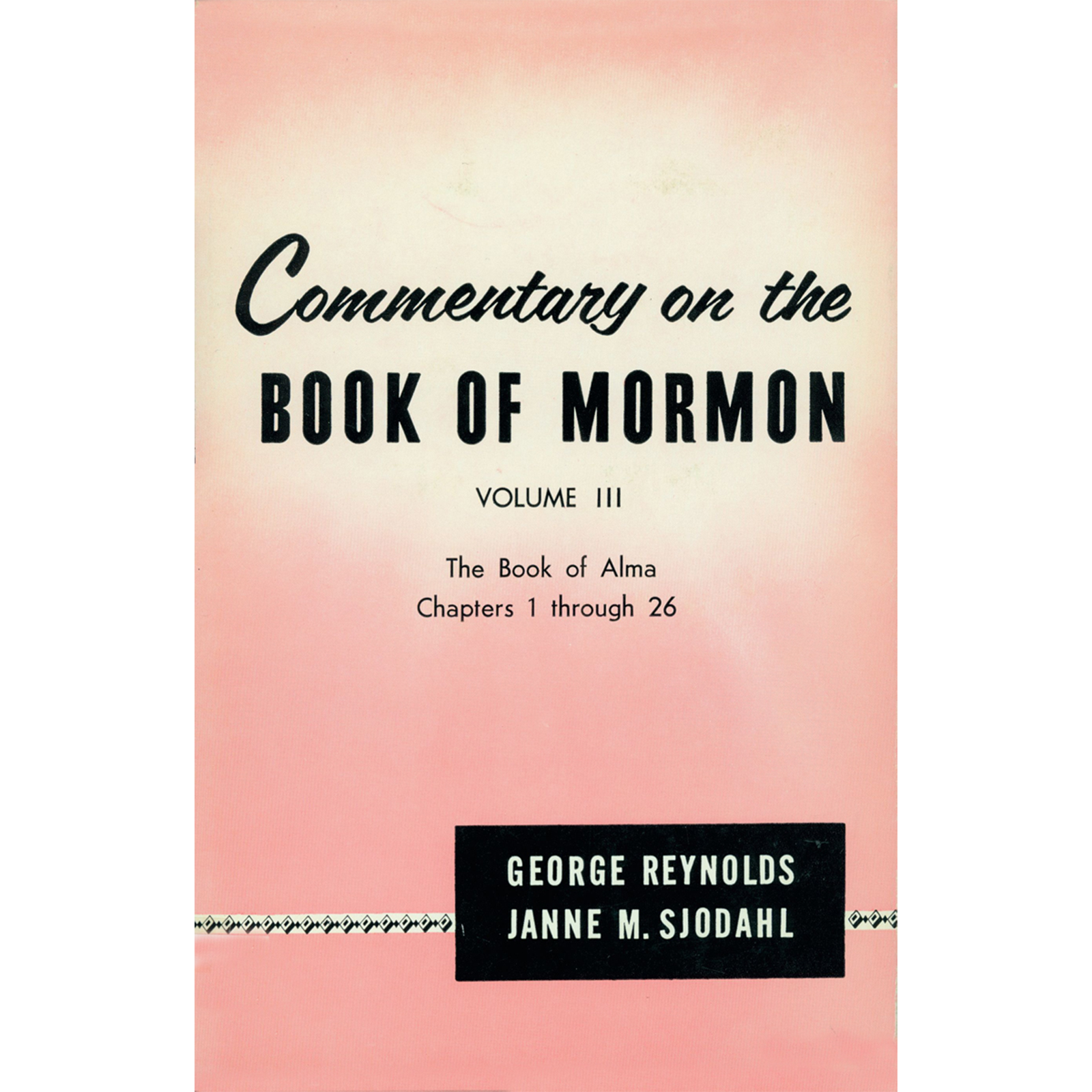 Commentary on the Book of Mormon, vol. 3