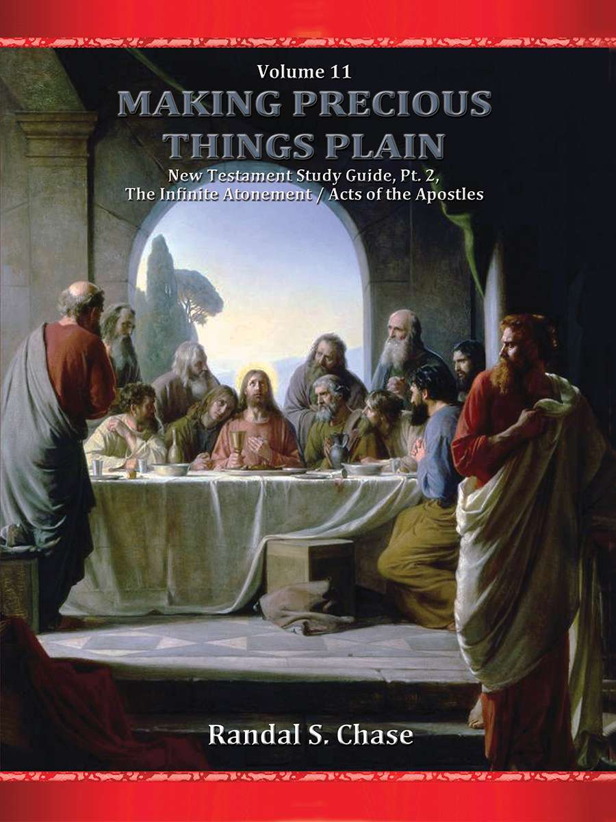 New Testament Study Guide Part 2 (Making Precious Things Plain, Book 11)