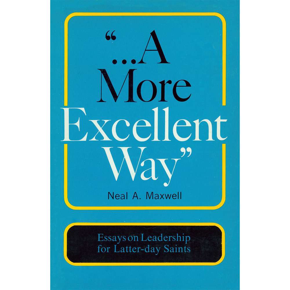 A More Excellent Way 1