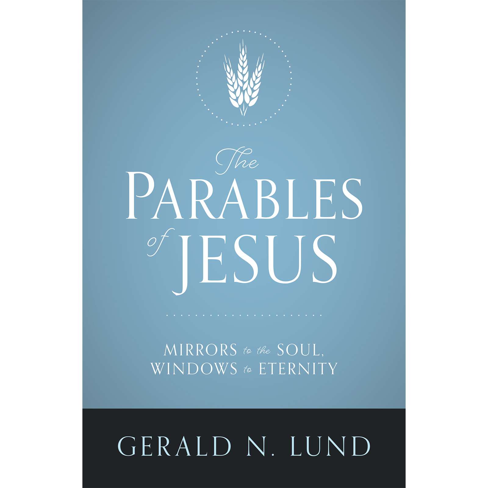 The Parables of Jesus 1