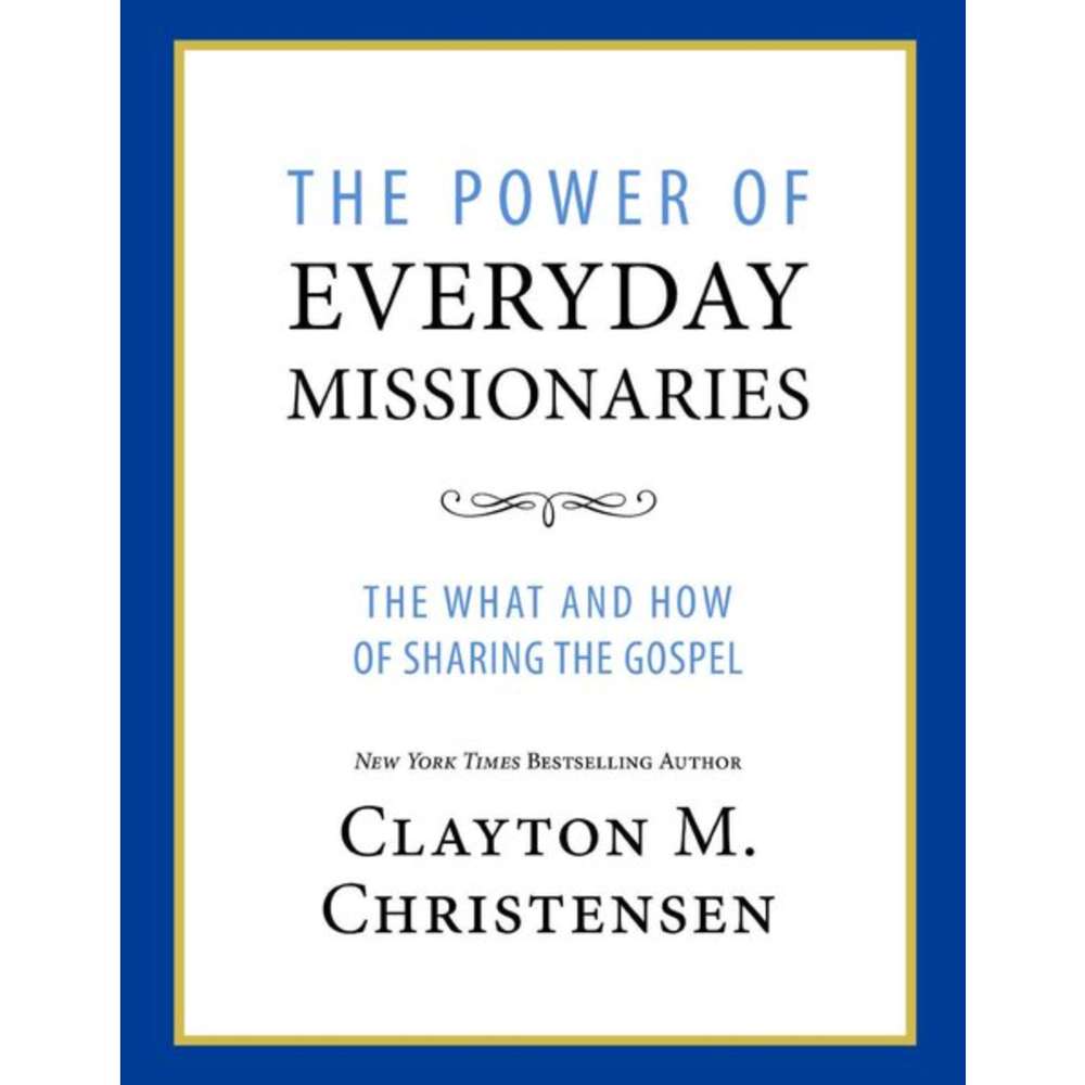 The Power of Everyday Missionaries 1
