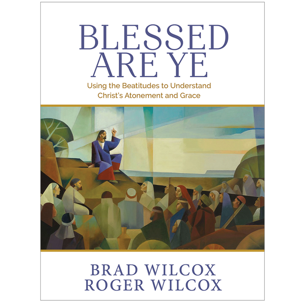 Blessed Are Ye,  Blessed Are Ye