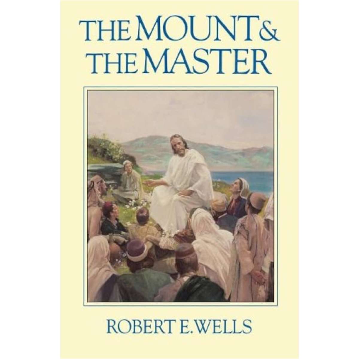 The Mount and the Master