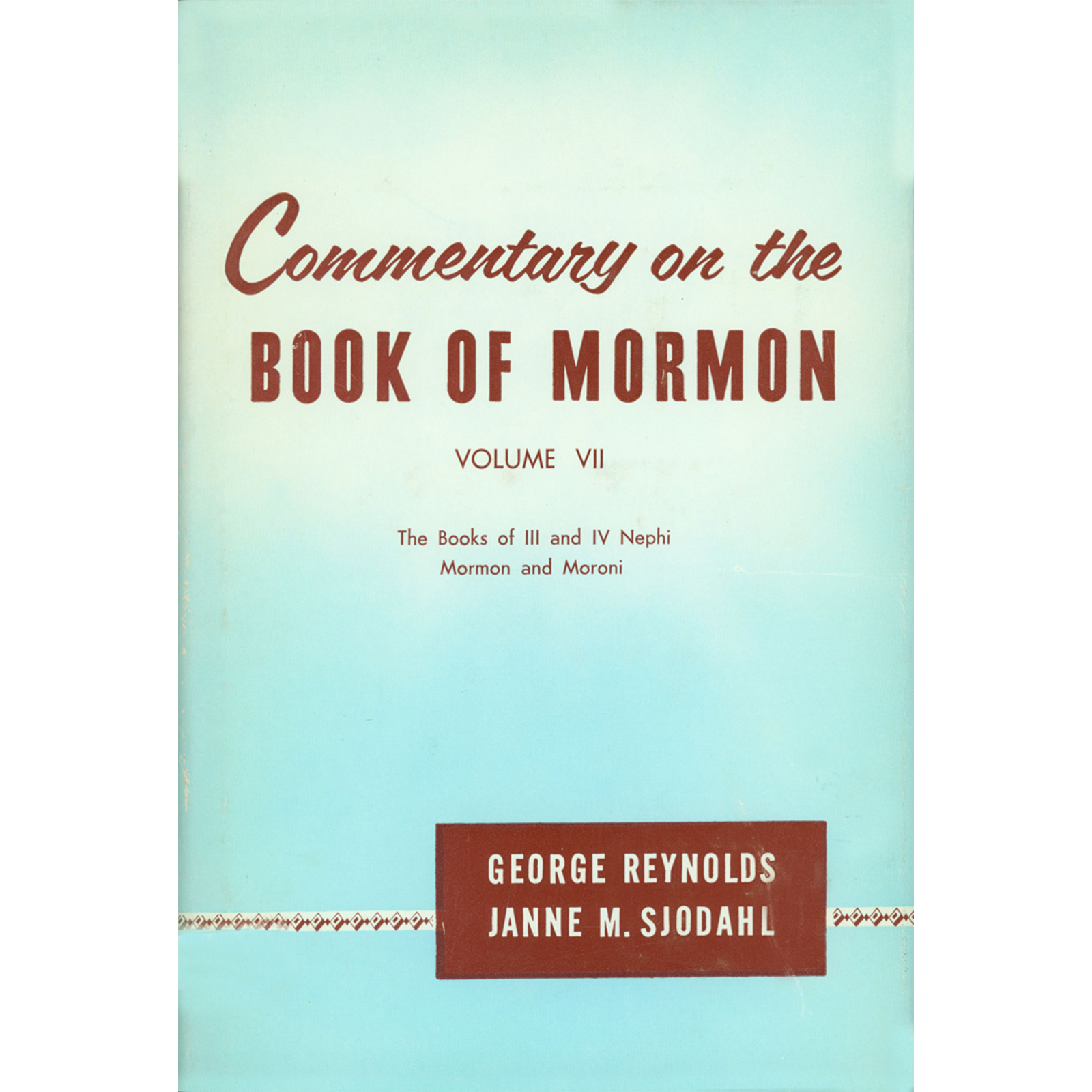 Commentary on the Book of Mormon, vol. 7