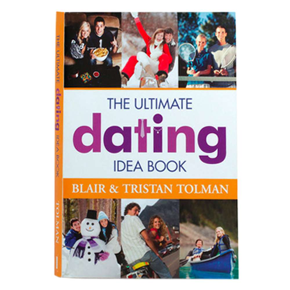The Ultimate Dating Idea Book
