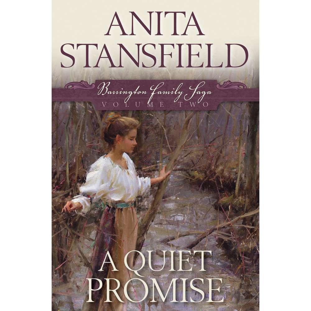 A Quiet Promise (Barrington Family Saga, Vol. 2)