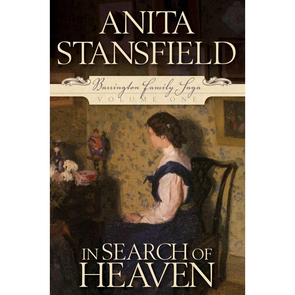 In Search of Heaven (Barrington Family Saga, Vol. 1)