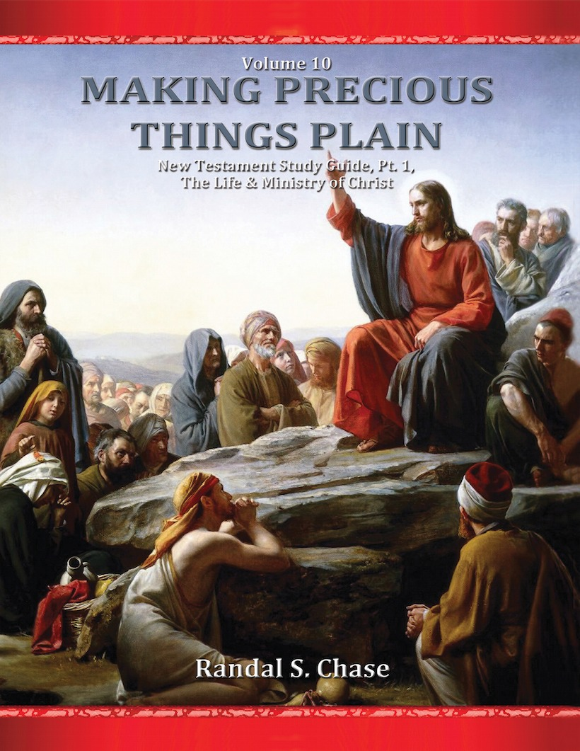 New Testament Study Guide Part 1 (Making Precious Things Plain, Book 10)