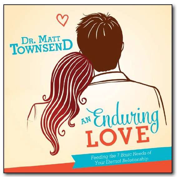 An Enduring Love: Feeding the 7 Basic Needs of Your Eternal Relationship, , large image number 0