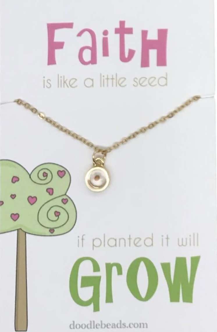 Faith Is Like a Little Seed Necklace