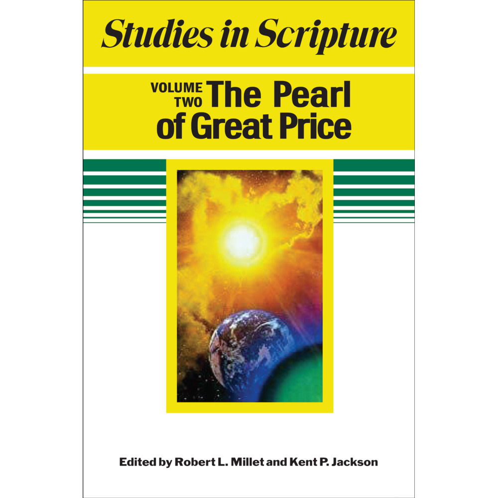 Studies in Scripture, Vol. 2: The Pearl of Great Price