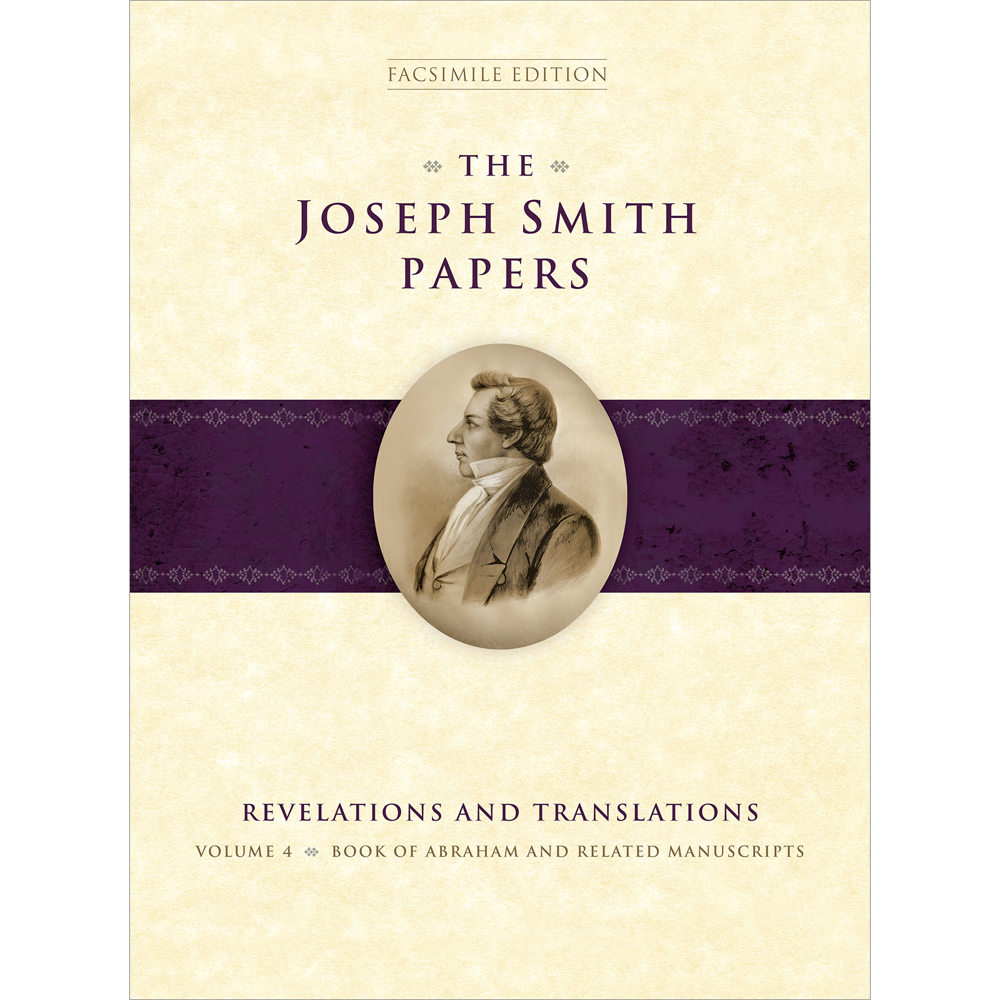The Joseph Smith Papers, Revelations and Translations, Vol. 4: Book of Abraham and Related Manuscripts, , large image number 0