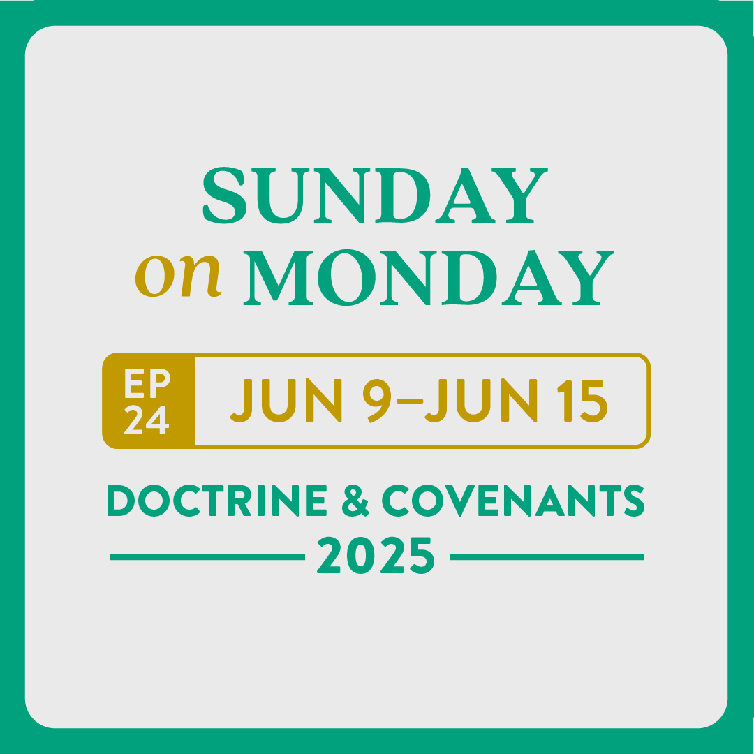 #24 D&C 60-63: Faithful Always