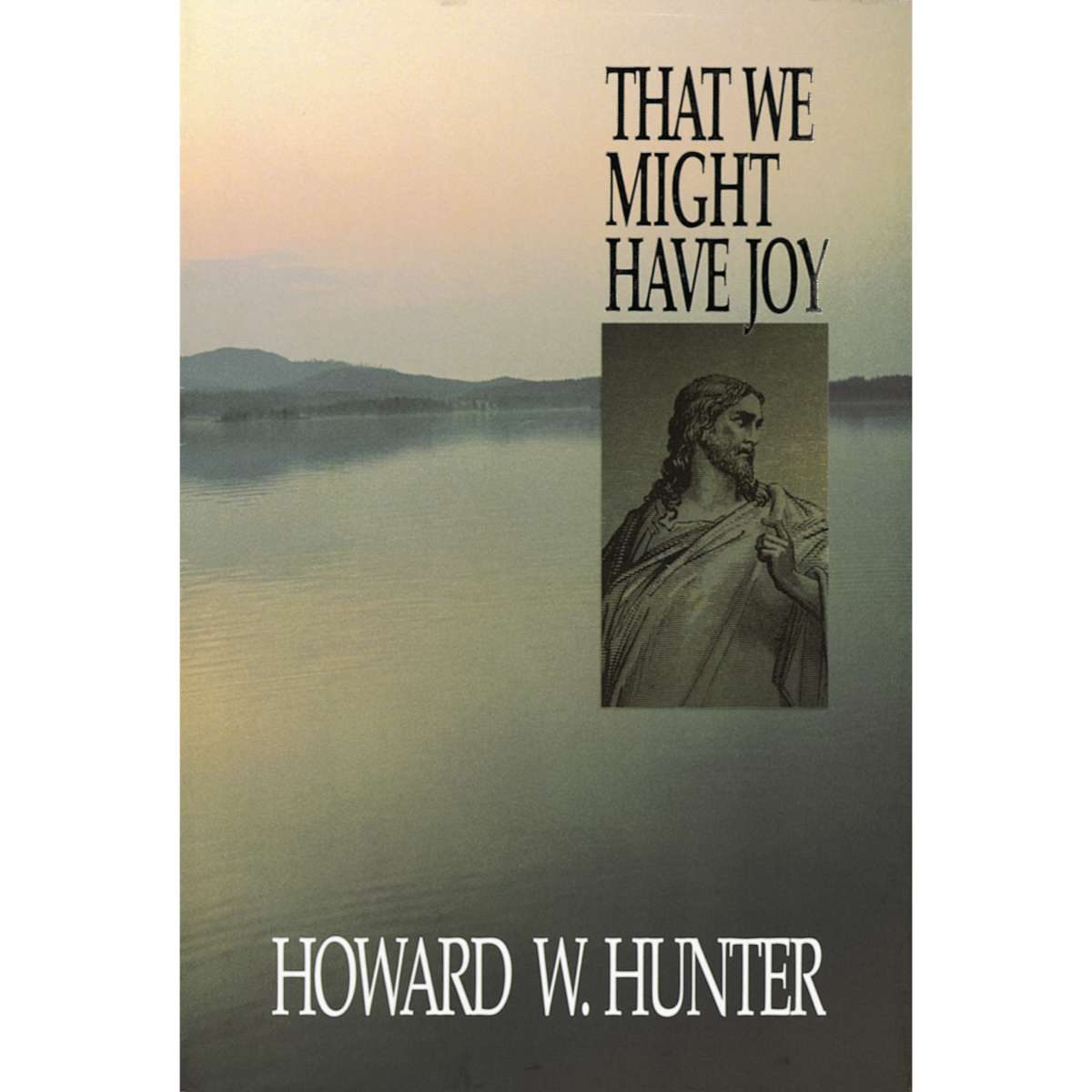 That We Might Have Joy