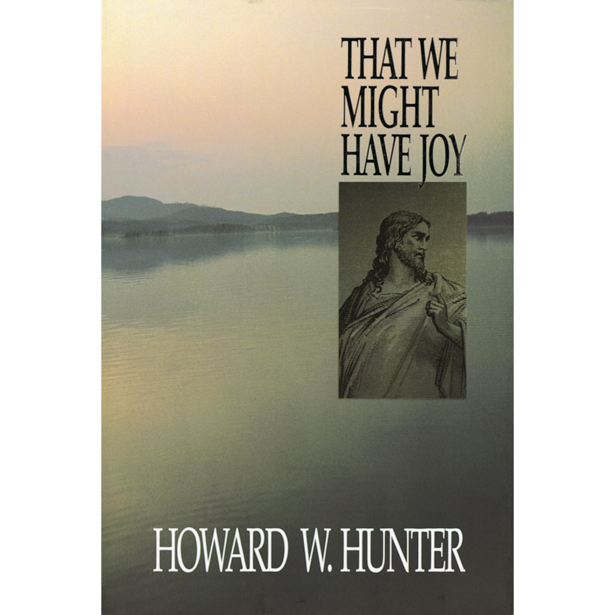 That We Might Have Joy