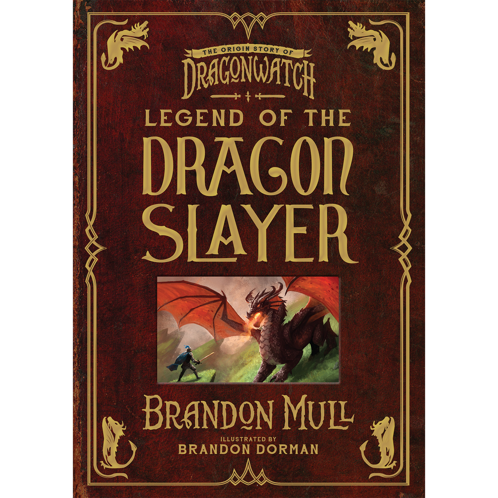 Legend of the Dragon Slayer - MULL, BRANDON | Deseret Book