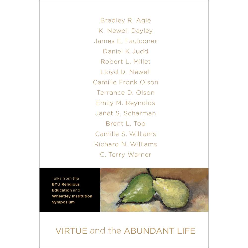 Virtue and the Abundant Life - VARIOUS 1