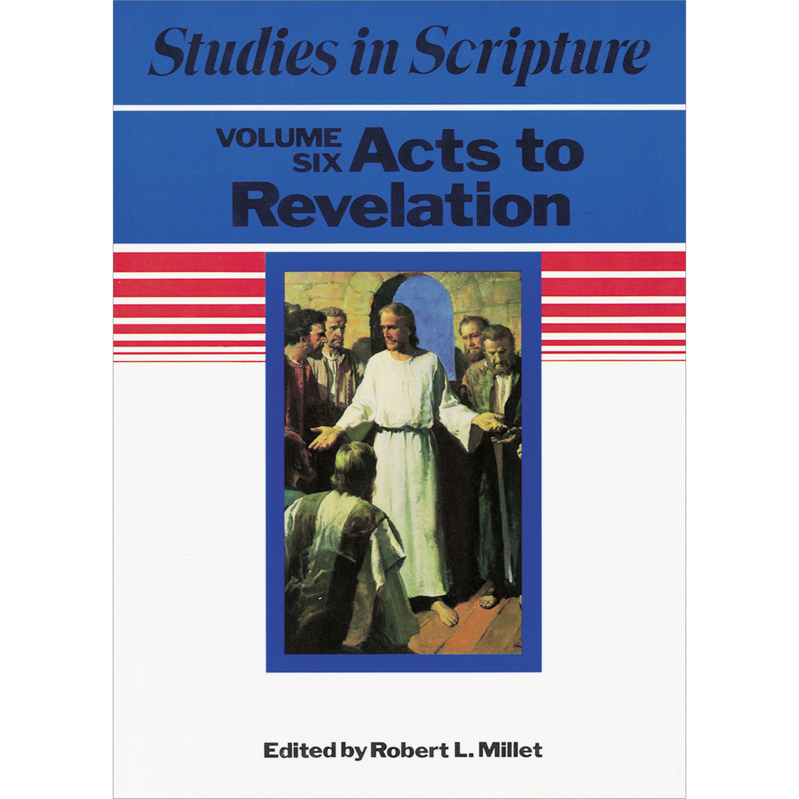 Studies in Scripture, Vol. 6: Acts to Revelation