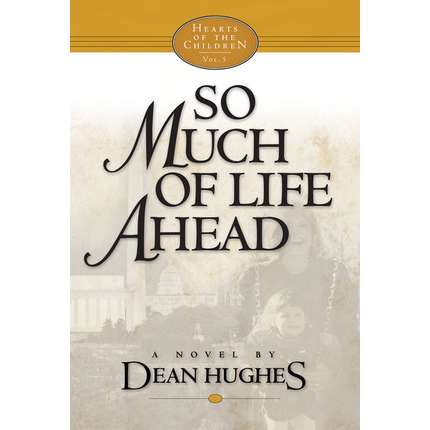 So Much Of Life Ahead (Hearts of the Children, Vol. 5), , large