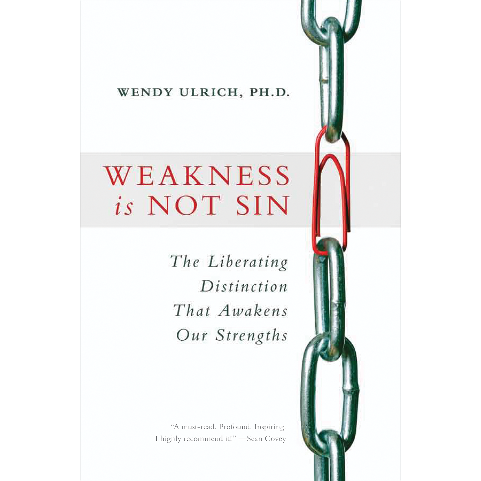 Weakness Is Not Sin: The Liberating Distinction That Awakens Our Strengths, , large image number 0