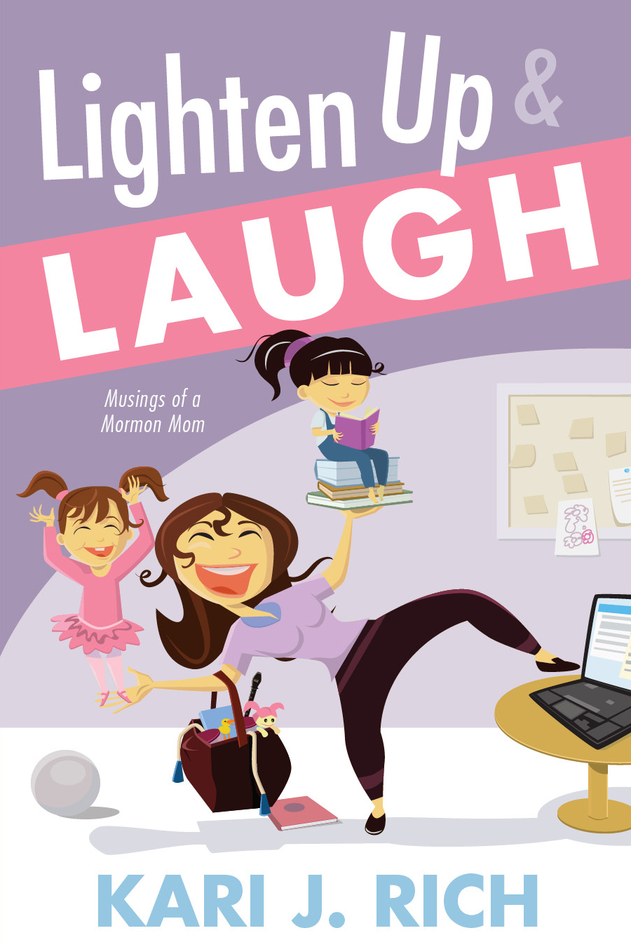 Lighten Up and Laugh