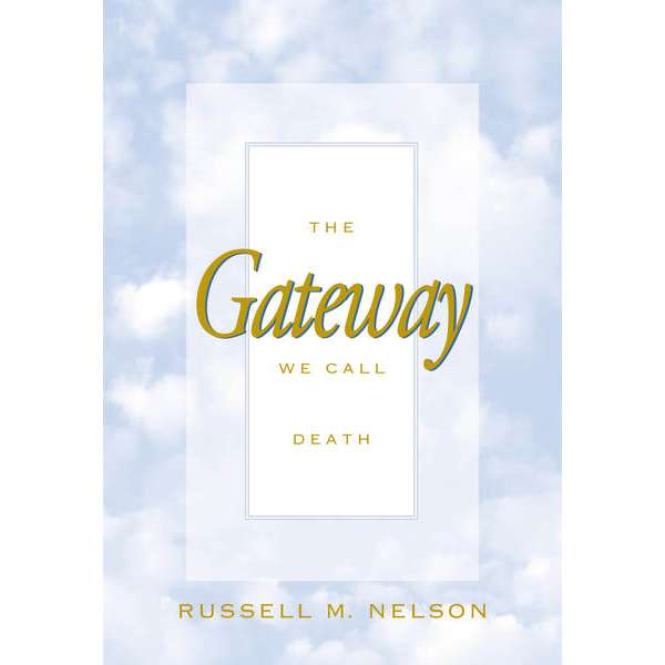 The Gateway We Call Death