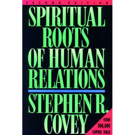 Spiritual Roots of Human Relations