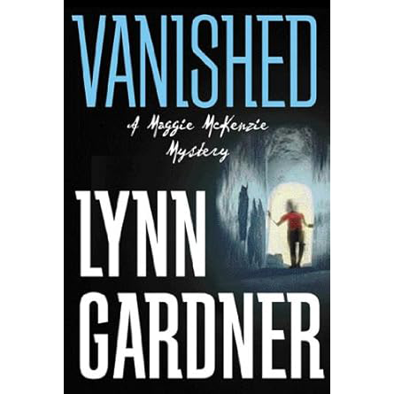 Vanished (Maggie McKenzie Mystery, Book 1)