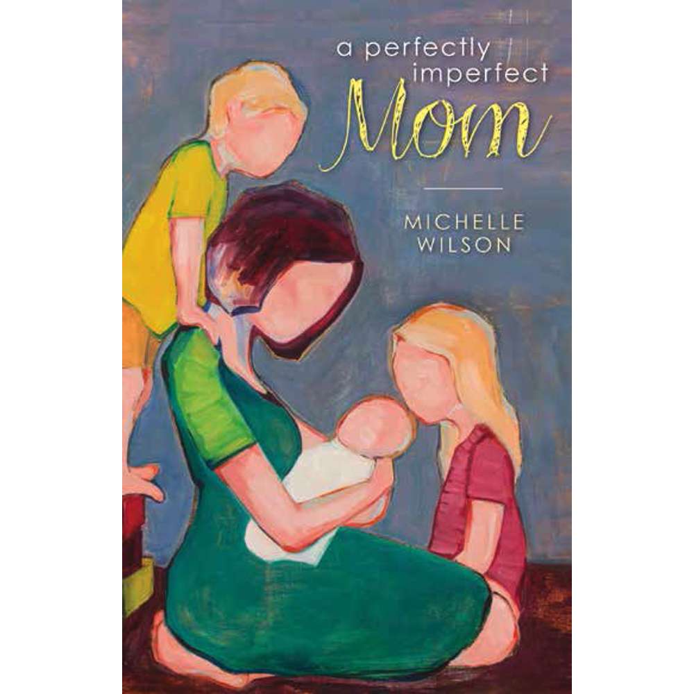 A Perfectly Imperfect Mom Booklet 1