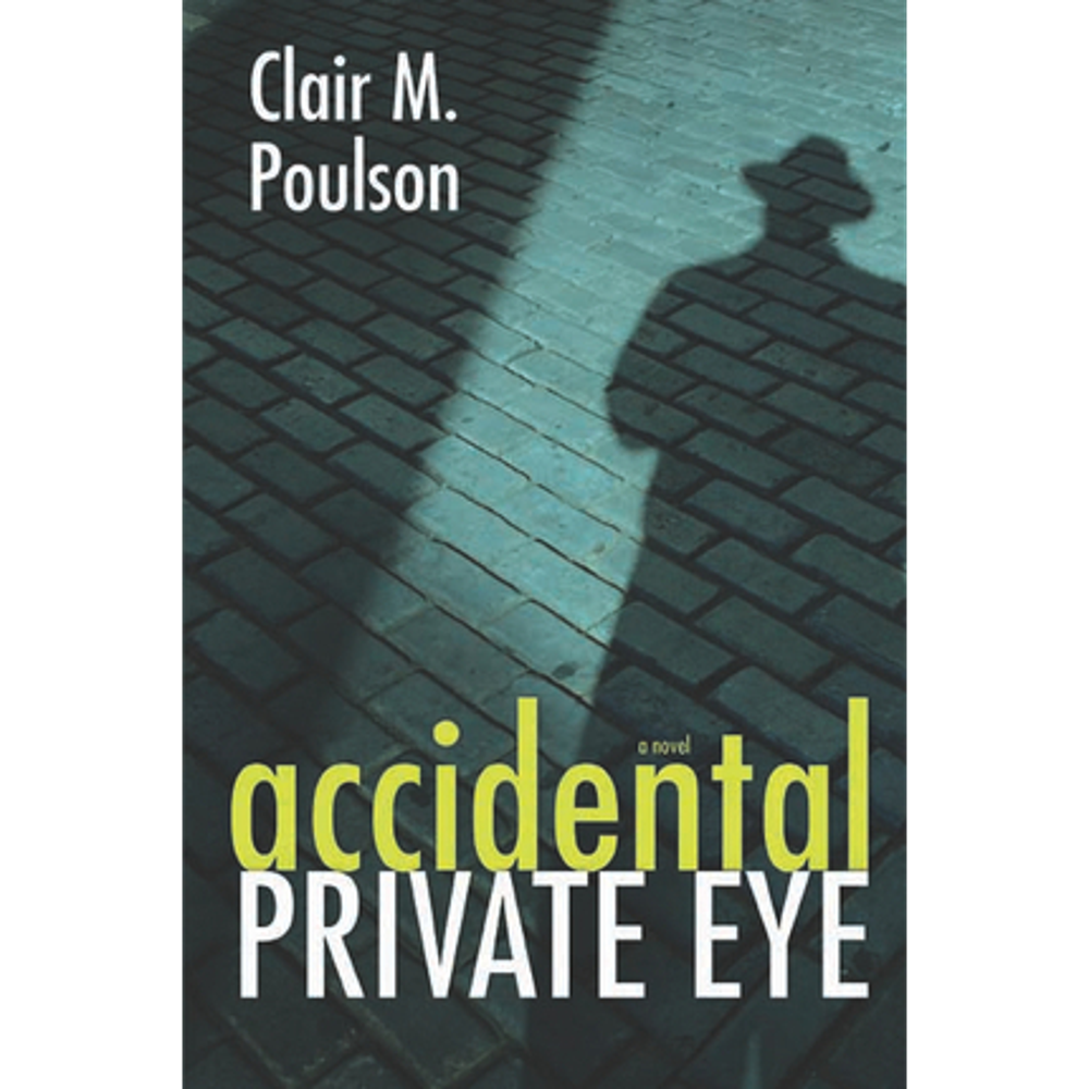 Accidental Private Eye,  Accidental Private Eye