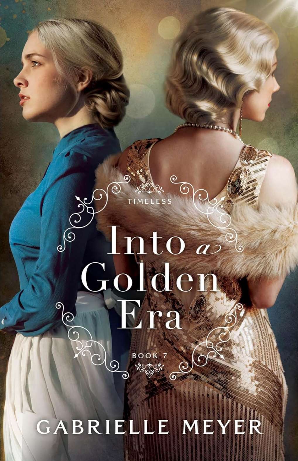 Into a Golden Era (Timeless, Book 7)