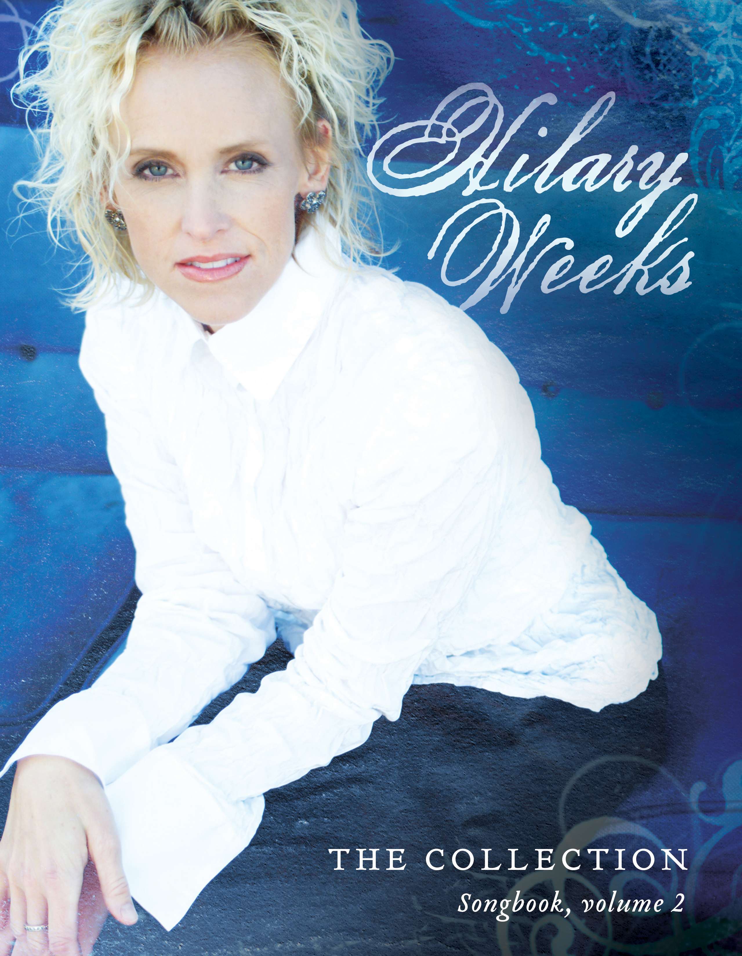 Hilary Weeks The Collection Vol 2 Songbook