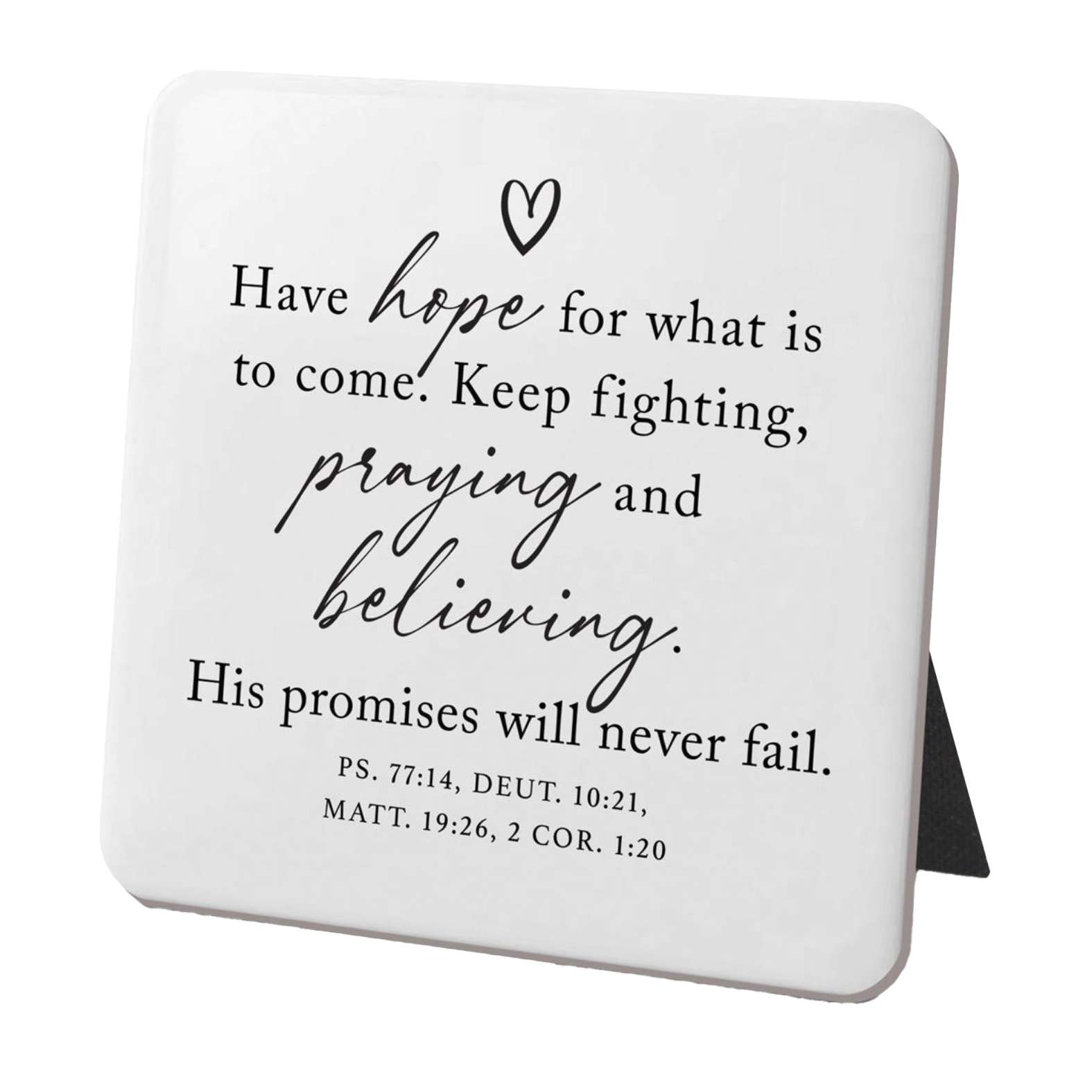 Have Hope (3x3 Resin Plaque)