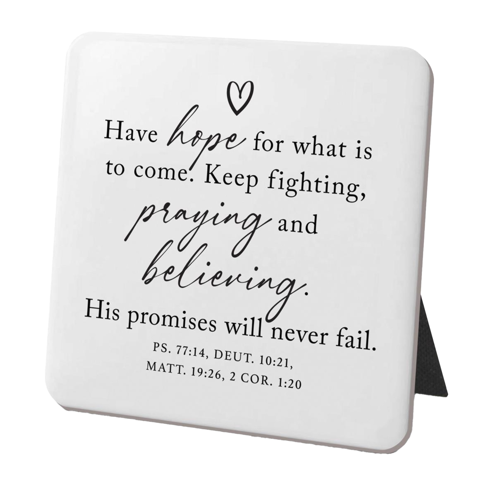 Have Hope (3x3 Resin Plaque)