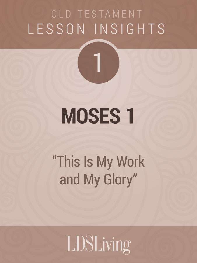 Lesson Insights: Old Testament #1