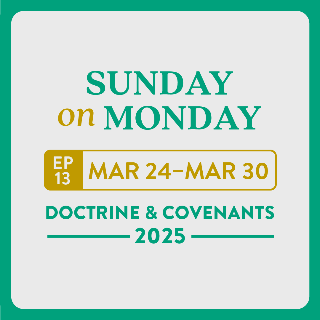 #13 D&C 27-28: Done in Order