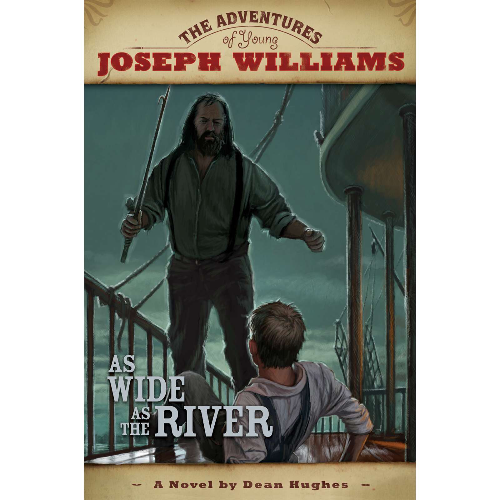 Adventures Of Young Joseph Williams V2 As Wide As The River, , large image number 0