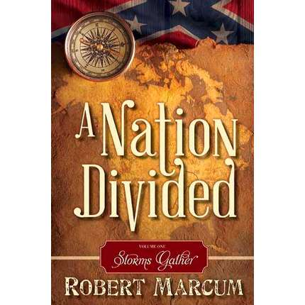 Storms Gather (A Nation Divided, Vol. 1)