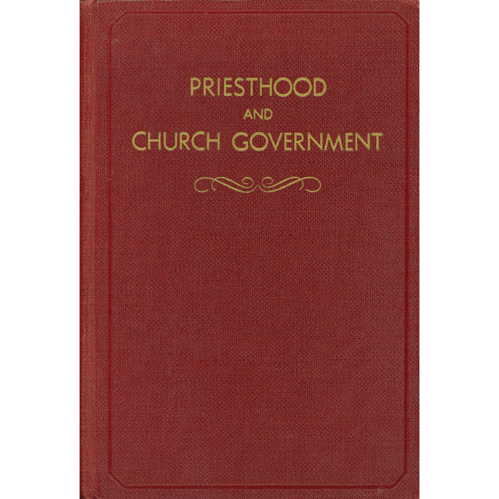 Priesthood and Church Government