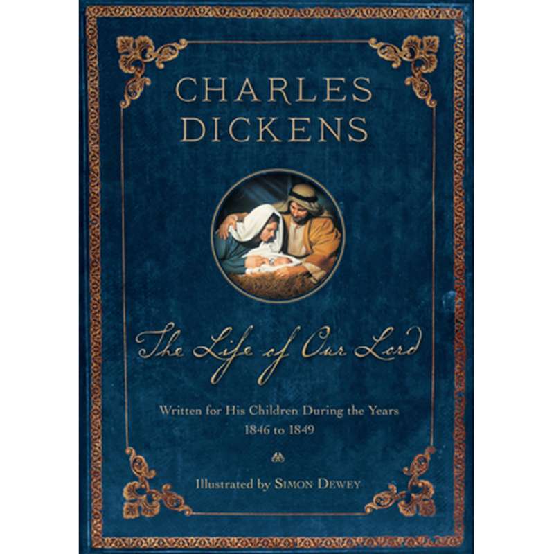 The Life of Our Lord: 200th Anniversary Illustrated Edition