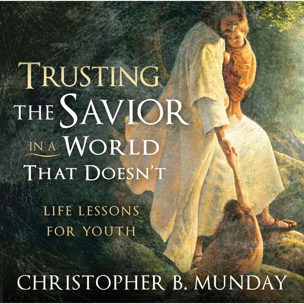 Trusting the Savior in a World that Doesn't 1