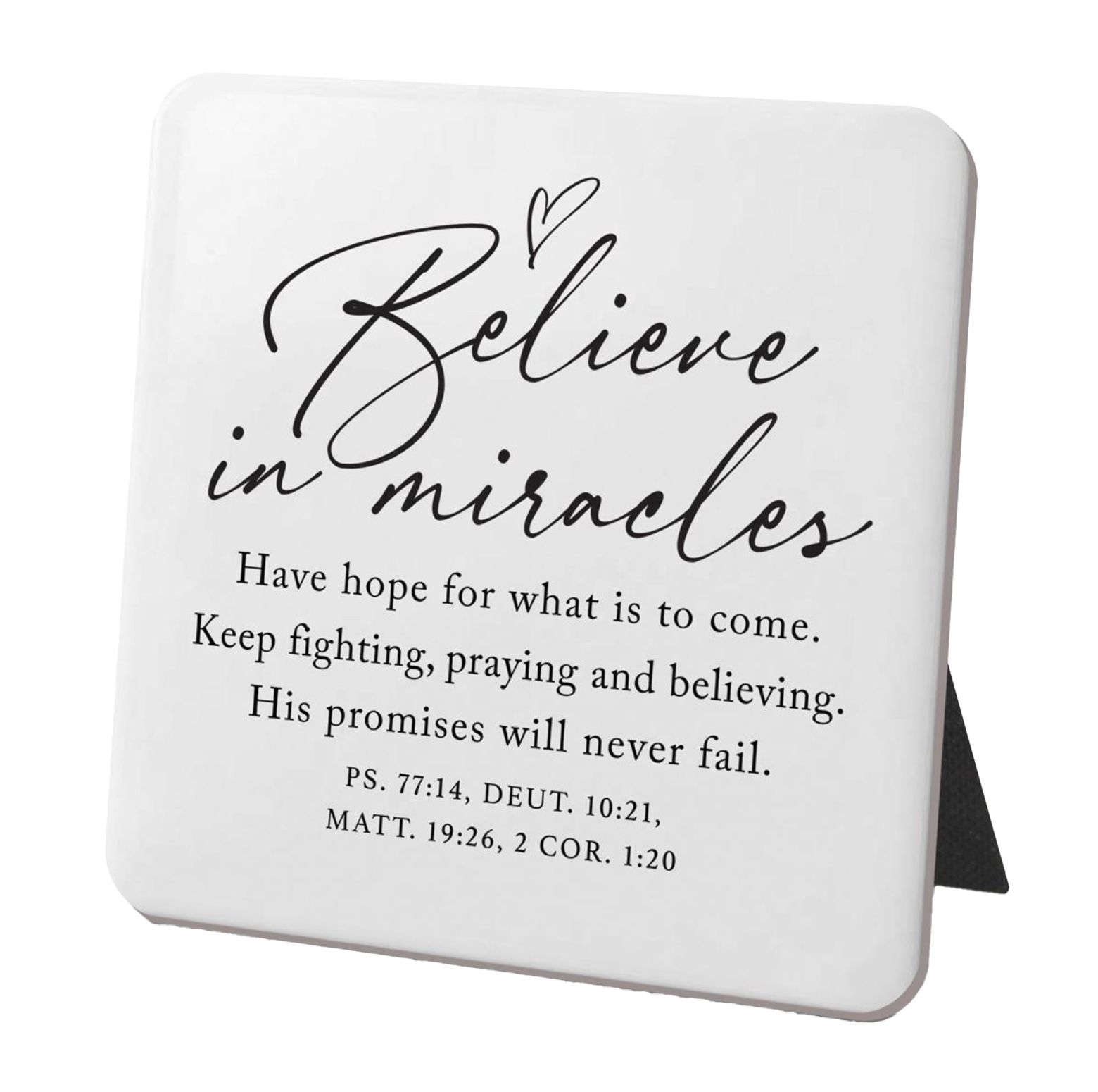 Believe in Miracles (3x3 Resin Plaque)