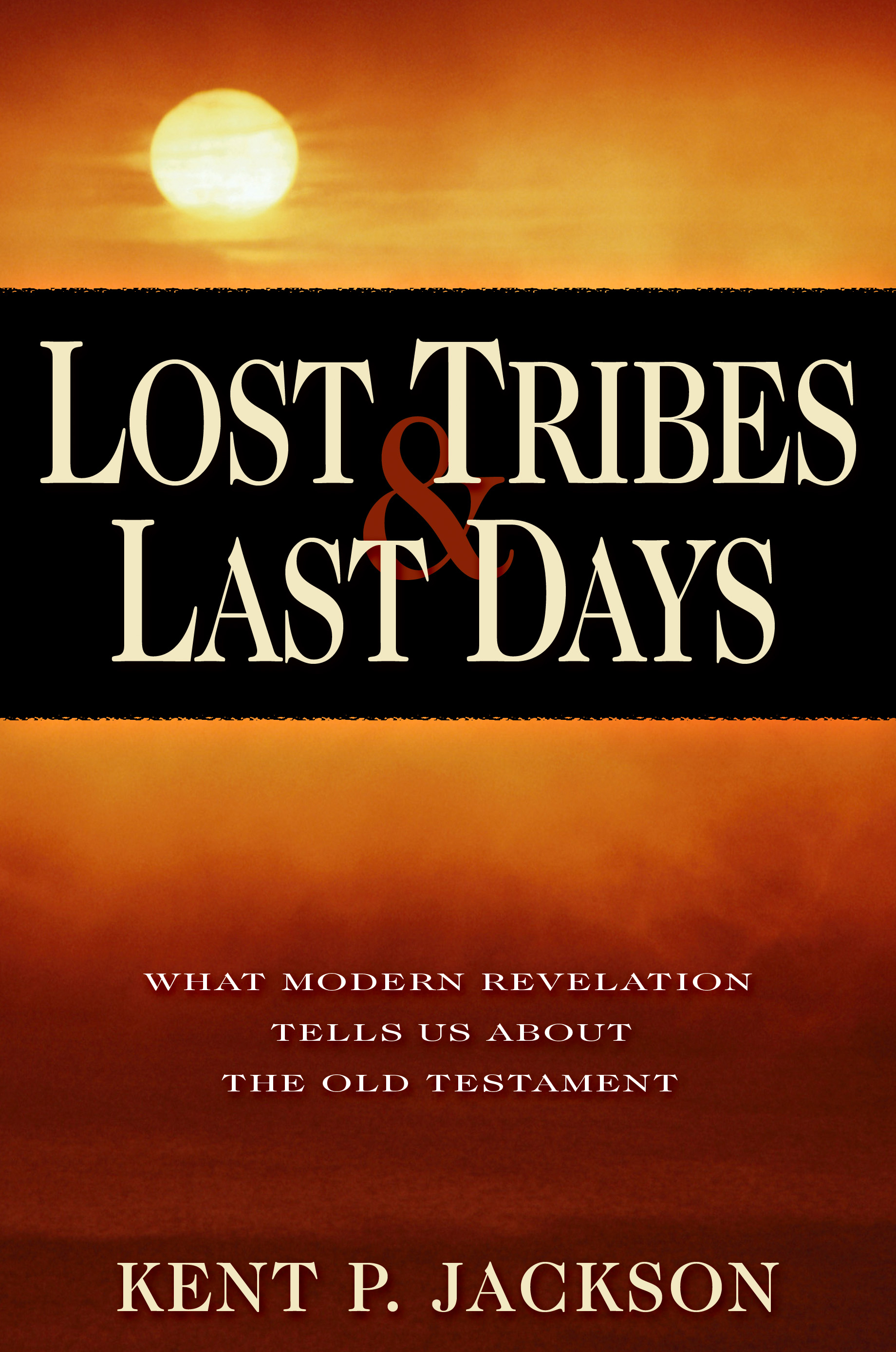 Lost Tribes and Last Days