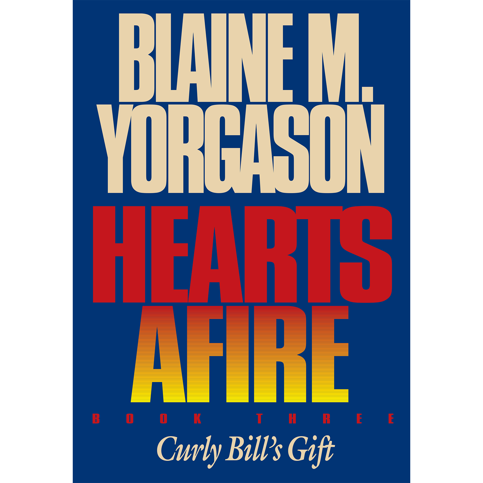 Hearts Afire, Vol. 3: Curly Bill's Gift