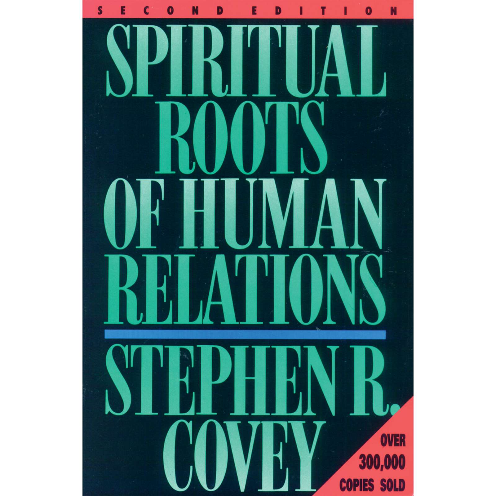 Spiritual Roots of Human Relations
