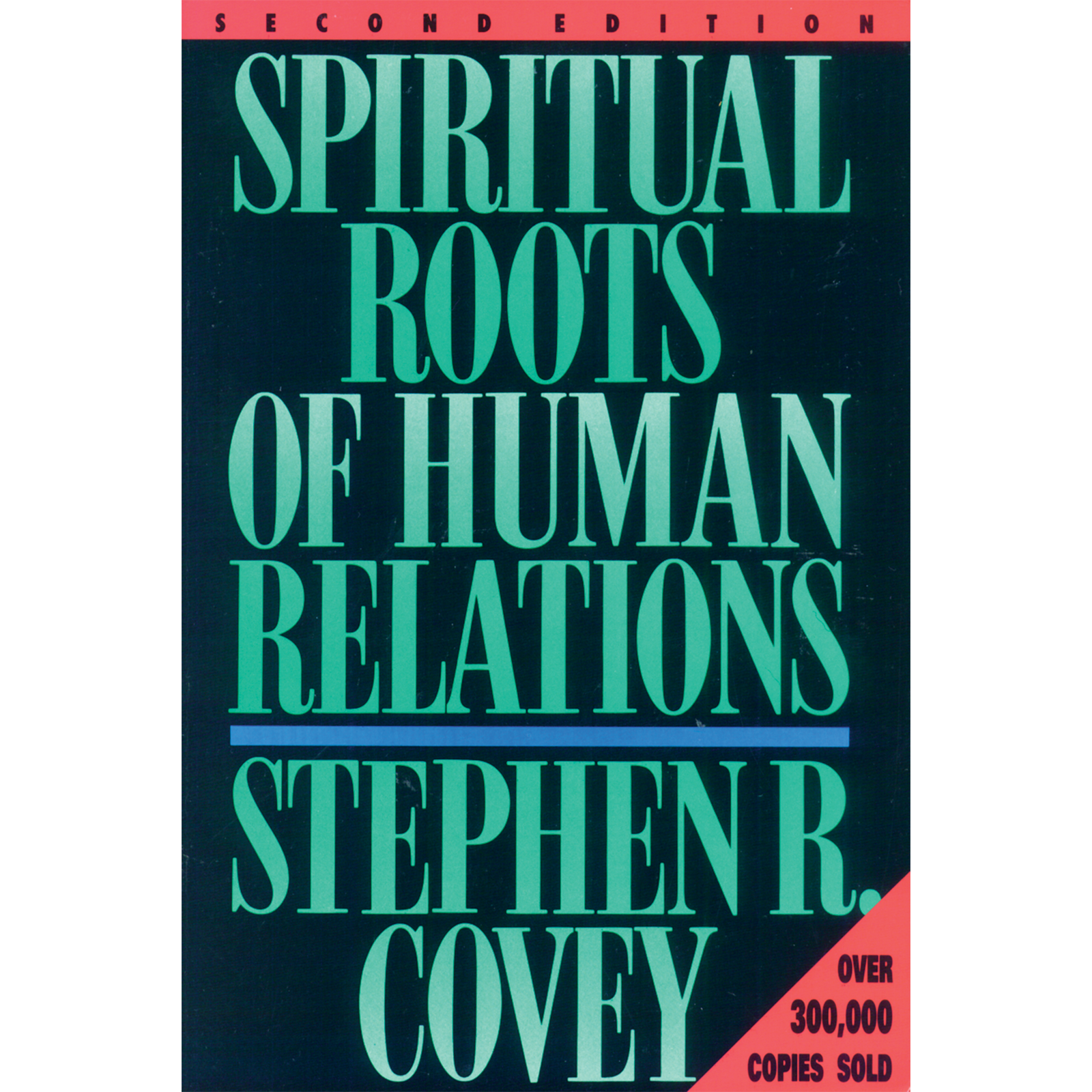 Spiritual Roots of Human Relations