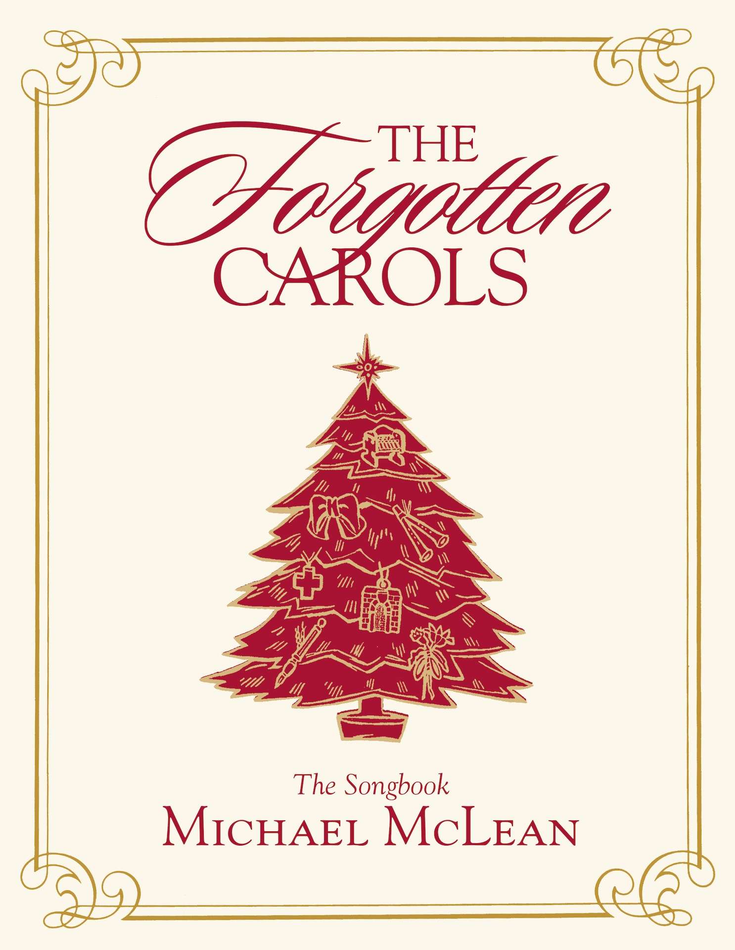 The Forgotten Carols Songbook (Revised Edition)