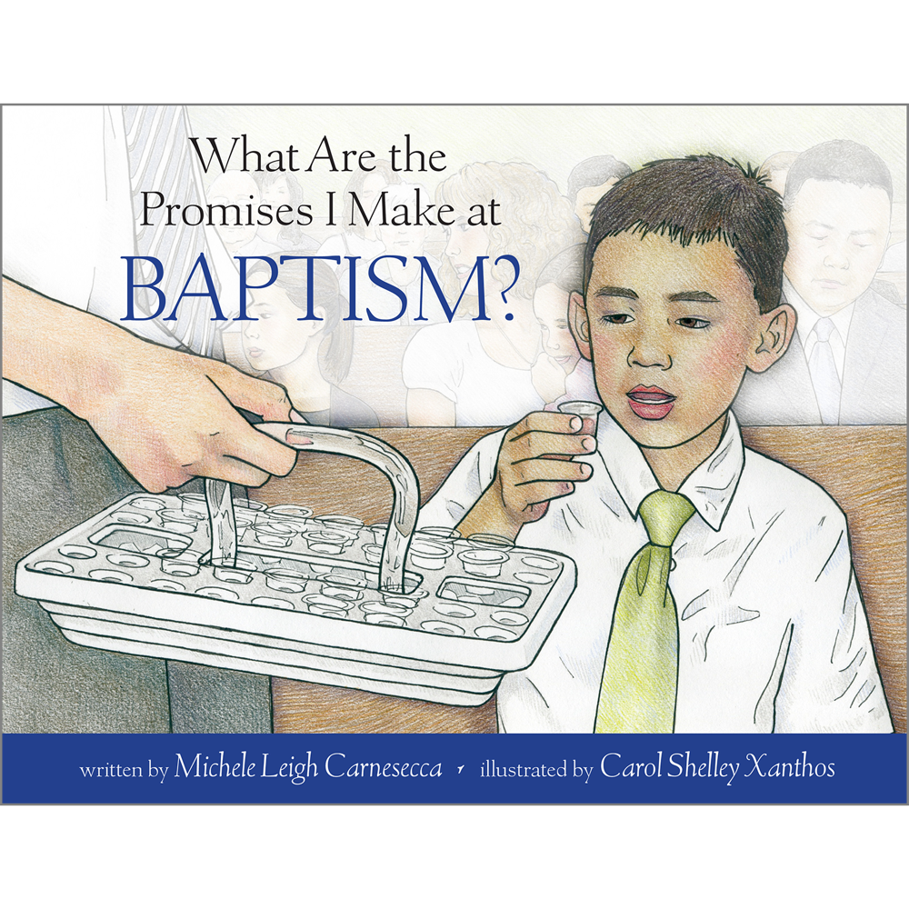What Are the Promises I Make at Baptism?,  What Are the Promises I Make at Baptism?