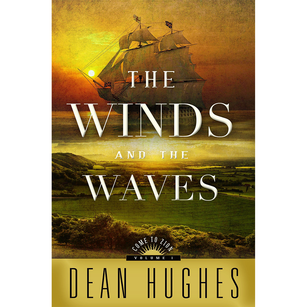 The Winds and the Waves (Come to Zion, Vol. 1) - HUGHES, DEAN